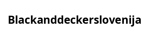 blackanddeckerslovenija.com